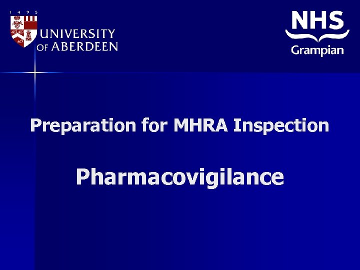 Preparation for MHRA Inspection Pharmacovigilance 