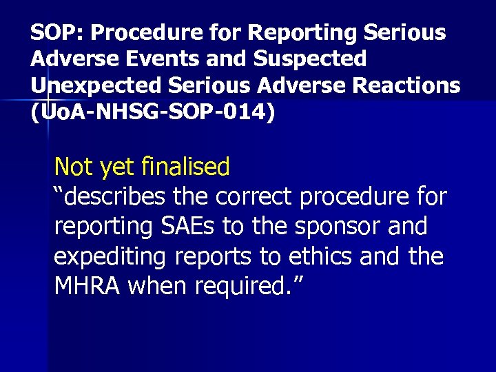 SOP: Procedure for Reporting Serious Adverse Events and Suspected Unexpected Serious Adverse Reactions (Uo.