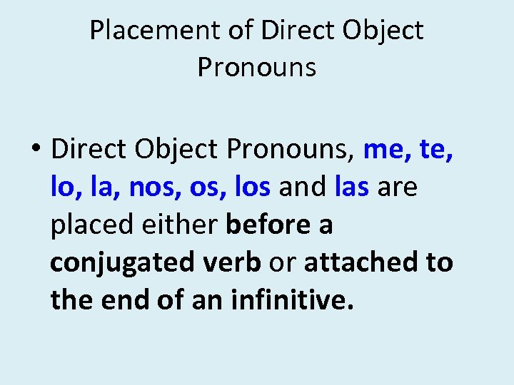 Direct Object Pronouns DOPs Direct Objects