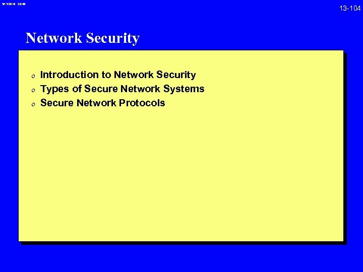 3/17/2018 20: 46 Network Security 0 Introduction to Network Security 0 Types of Secure