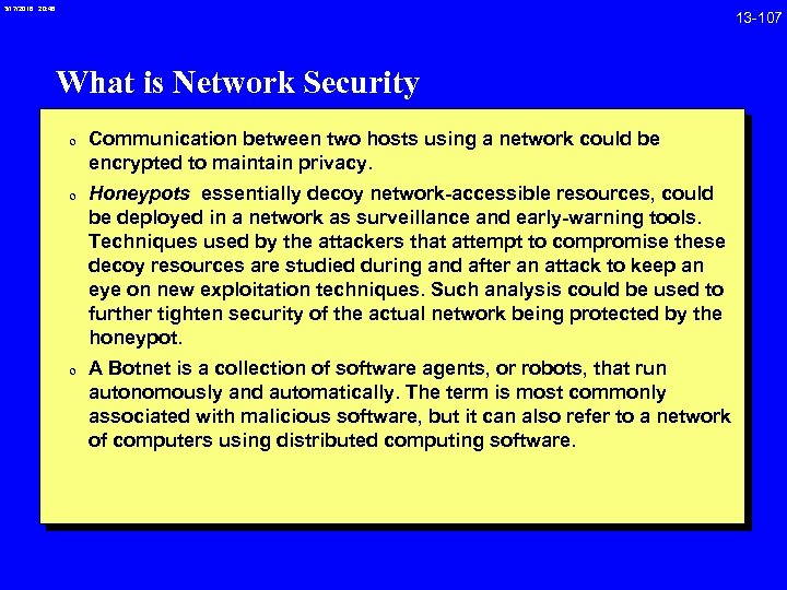 3/17/2018 20: 46 13 -107 What is Network Security 0 Communication between two hosts