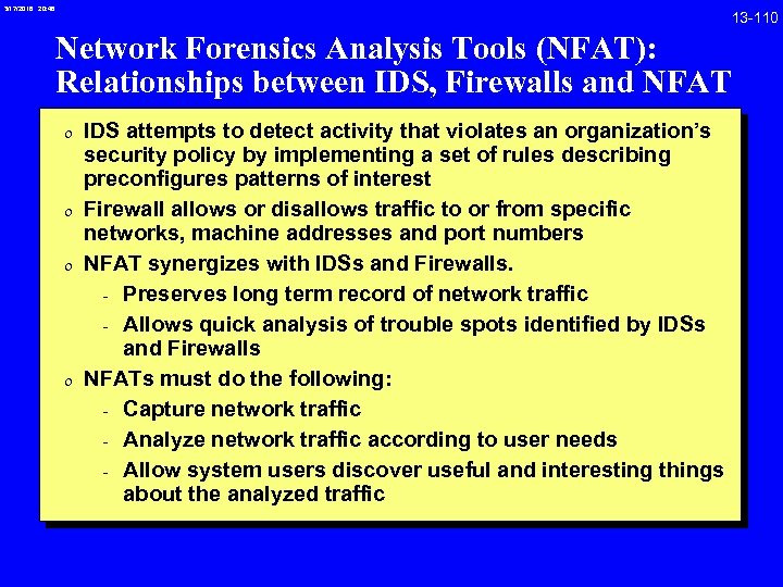 3/17/2018 20: 46 13 -110 Network Forensics Analysis Tools (NFAT): Relationships between IDS, Firewalls