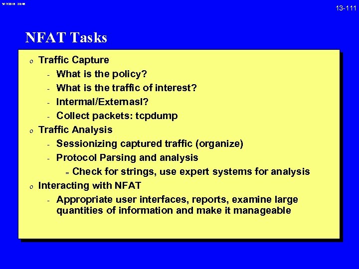 3/17/2018 20: 46 NFAT Tasks 0 Traffic Capture - What is the policy? -