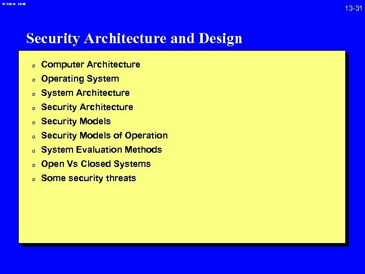 3/17/2018 20: 46 Security Architecture and Design 0 Computer Architecture 0 Operating System 0