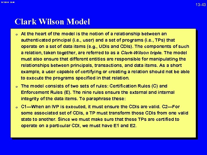 3/17/2018 20: 46 Clark Wilson Model 0 At the heart of the model is