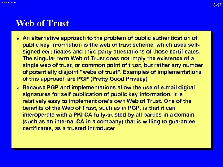 3/17/2018 20: 46 Web of Trust 0 An alternative approach to the problem of