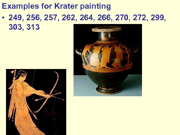 Examples for Krater painting • 249, 256, 257, 262, 264, 266, 270, 272, 299,