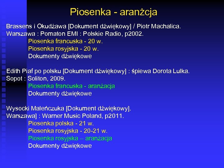 Piosenka - aranżcja Brassens i Okudżawa [Dokument dźwiękowy] / Piotr Machalica. Warszawa : Pomaton