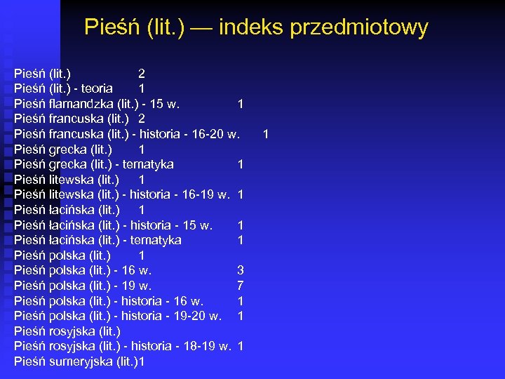 Pieśń (lit. ) — indeks przedmiotowy Pieśń (lit. ) 2 Pieśń (lit. ) -