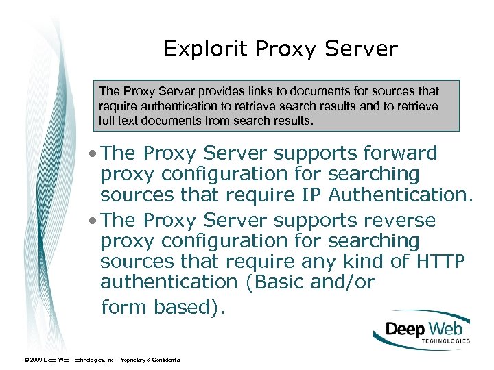 Explorit Proxy Server The Proxy Server provides links to documents for sources that require
