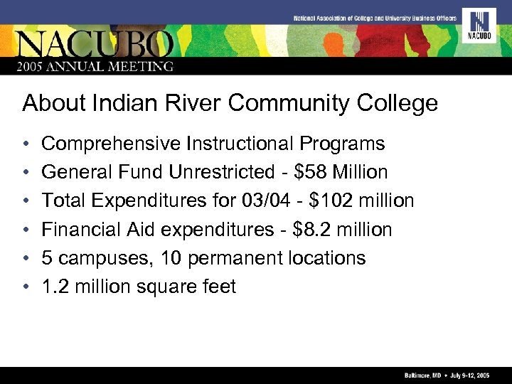 About Indian River Community College • • • Comprehensive Instructional Programs General Fund Unrestricted