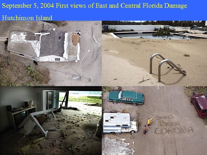 September 5, 2004 First views of East and Central Florida Damage Hutchinson Island 