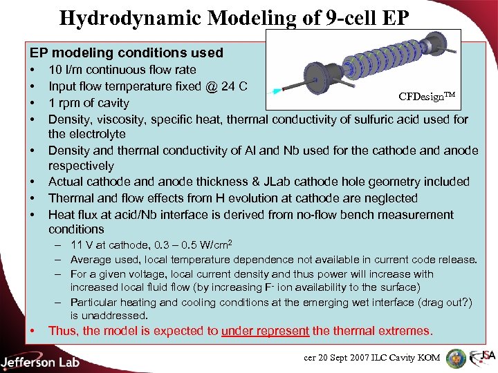 Hydrodynamic Modeling of 9 -cell EP EP modeling conditions used • • 10 l/m