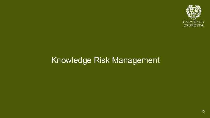 Knowledge Risk Management Bild 10 10 
