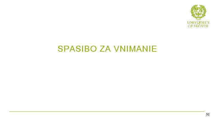 SPASIBO ZA VNIMANIE 32 Bild 32 32 