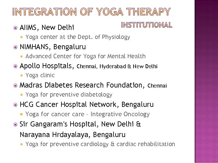  AIIMS, New Delhi NIMHANS, Bengaluru Yoga clinic Chennai Yoga for preventive diabetology HCG