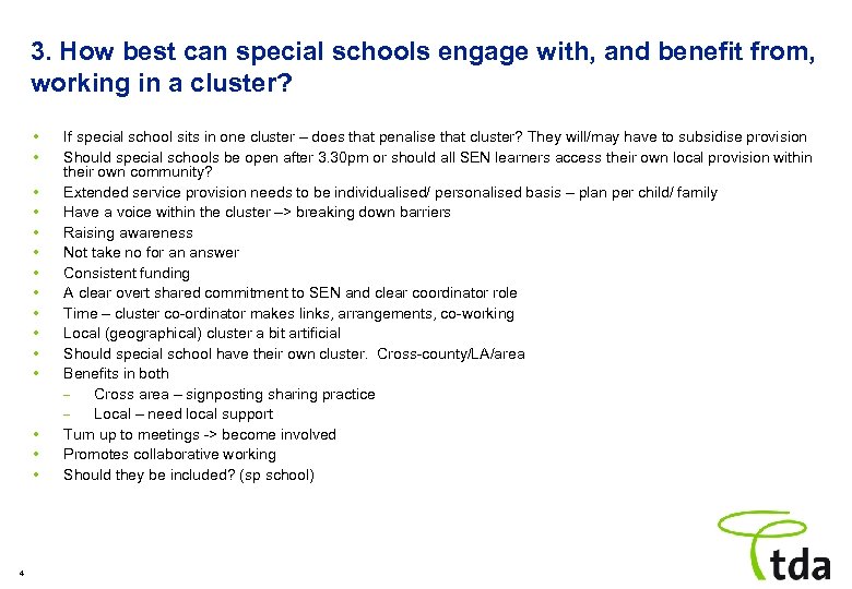 3. How best can special schools engage with, and benefit from, working in a