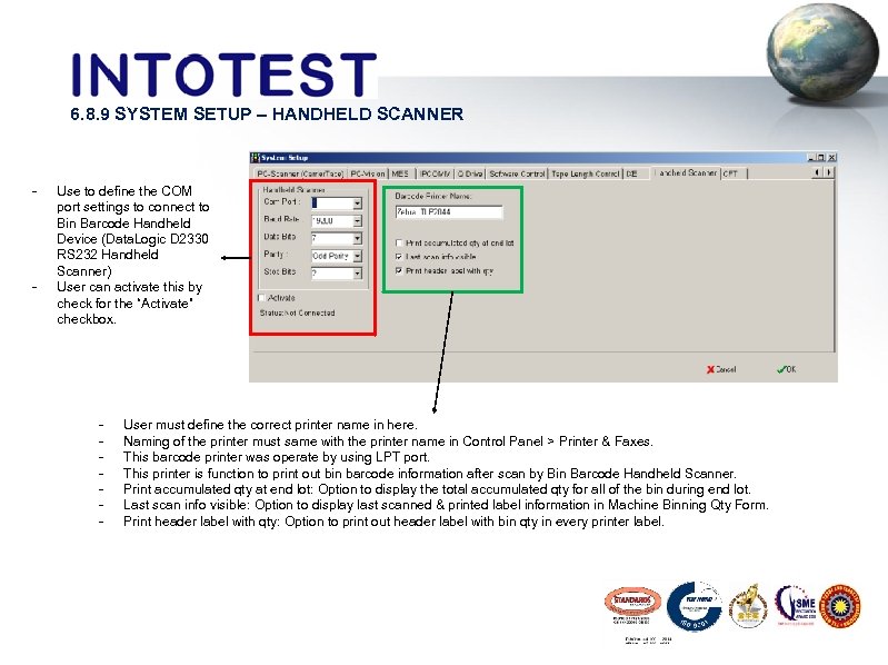 6. 8. 9 SYSTEM SETUP – HANDHELD SCANNER - - Use to define the