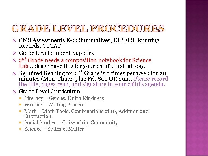  CMS Assessments K-2: Summatives, DIBELS, Running Records, Co. GAT Grade Level Student Supplies