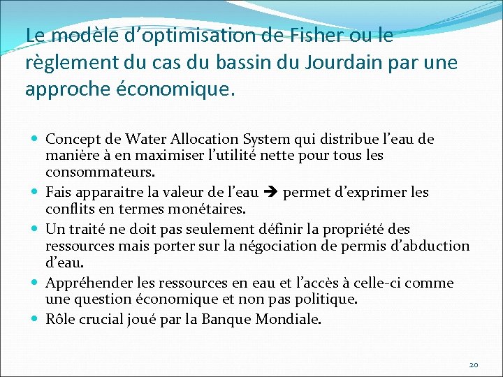 Le modèle d’optimisation de Fisher ou le règlement du cas du bassin du Jourdain
