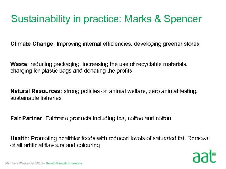 Sustainability in practice: Marks & Spencer Climate Change: Improving internal efficiencies, developing greener stores
