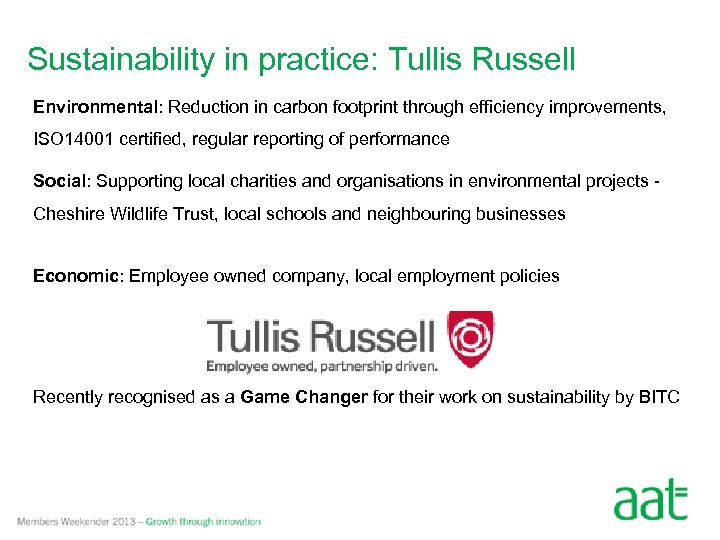 Sustainability in practice: Tullis Russell Environmental: Reduction in carbon footprint through efficiency improvements, ISO