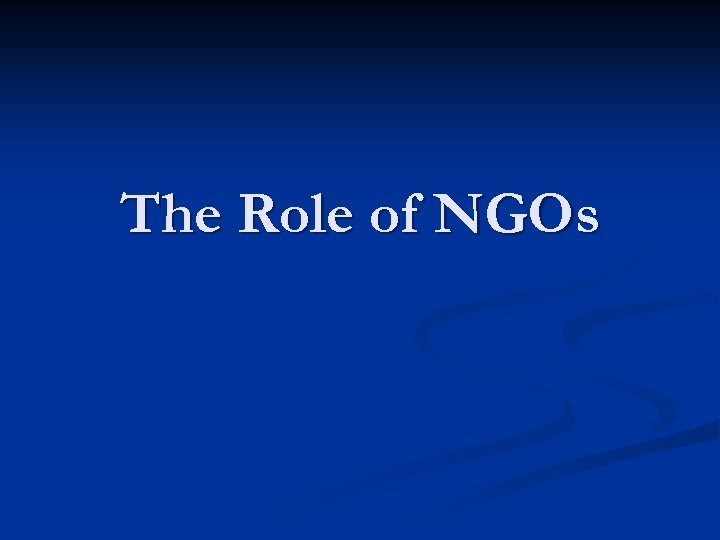 The Role of NGOs 