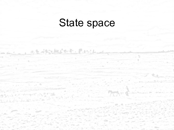 State space 