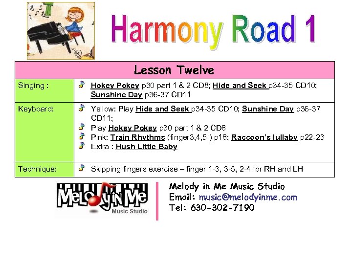 Lesson Twelve Singing : Hokey Pokey p 30 part 1 & 2 CD 8;