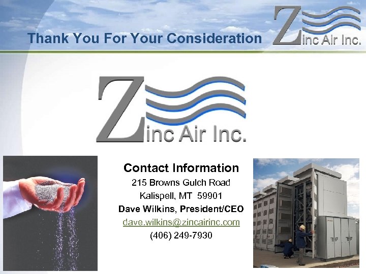 Thank You For Your Consideration Contact Information 215 Browns Gulch Road Kalispell, MT 59901