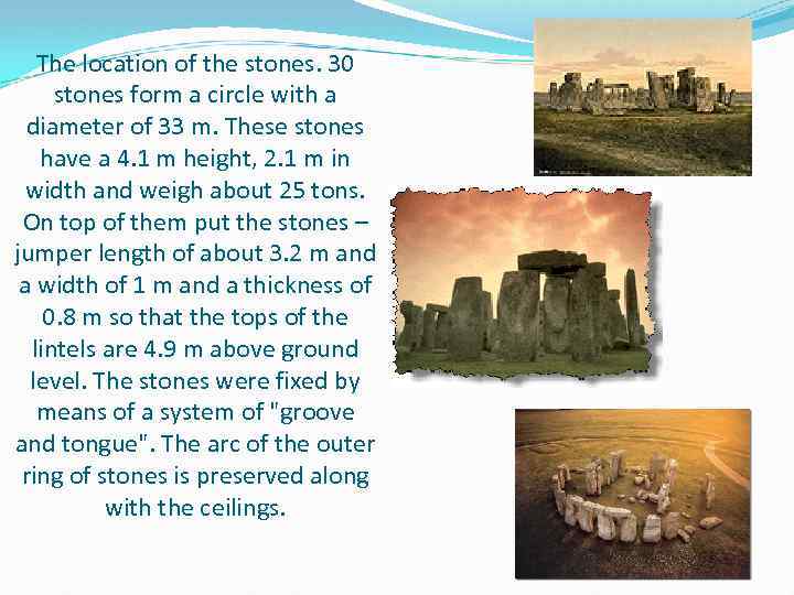 The location of the stones. 30 stones form a circle with a diameter of