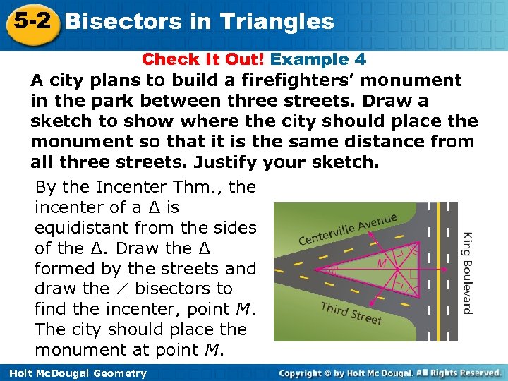 5 -2 Bisectors in Triangles Check It Out! Example 4 A city plans to