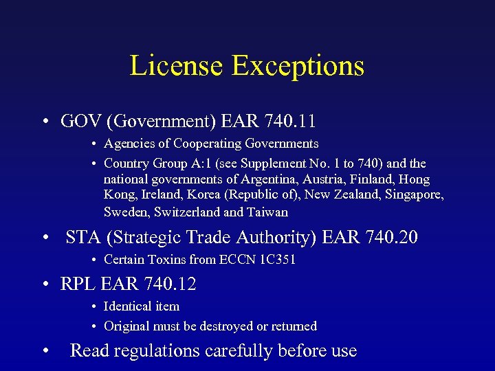 License Exceptions • GOV (Government) EAR 740. 11 • Agencies of Cooperating Governments •