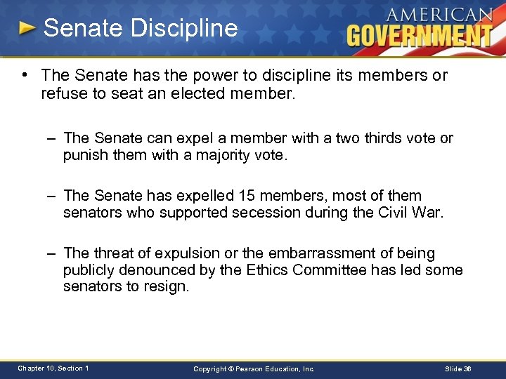 Senate Discipline • The Senate has the power to discipline its members or refuse