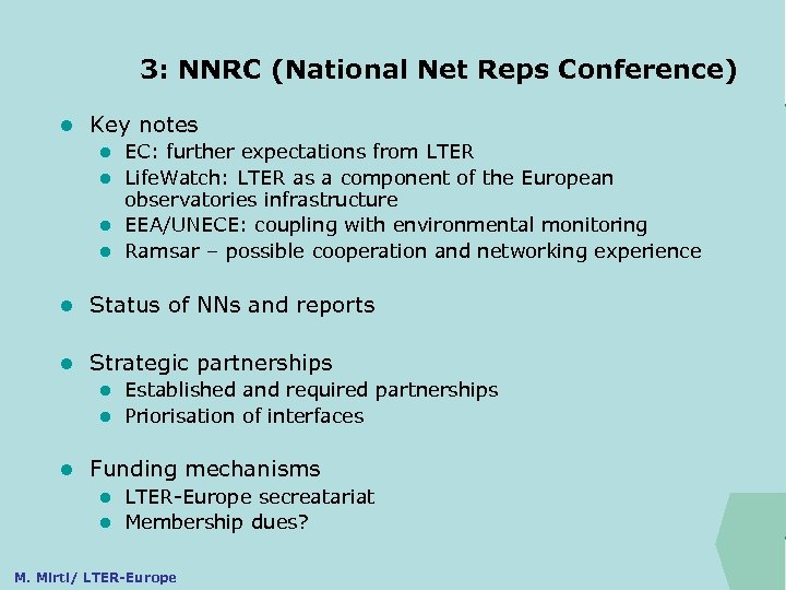 3: NNRC (National Net Reps Conference) ILTER l Key notes EC: further expectations from