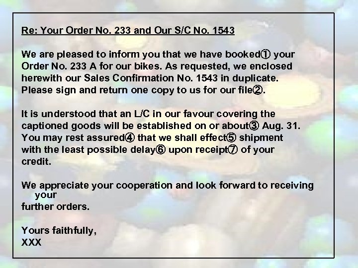 Re: Your Order No. 233 and Our S/C No. 1543 We are pleased to