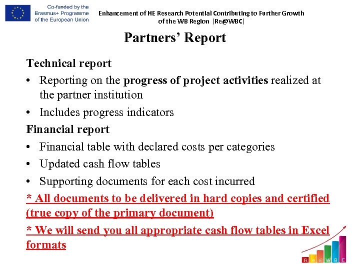 Enhancement of HE Research Potential Contributing to Further Growth of the WB Region (Re@WBC)