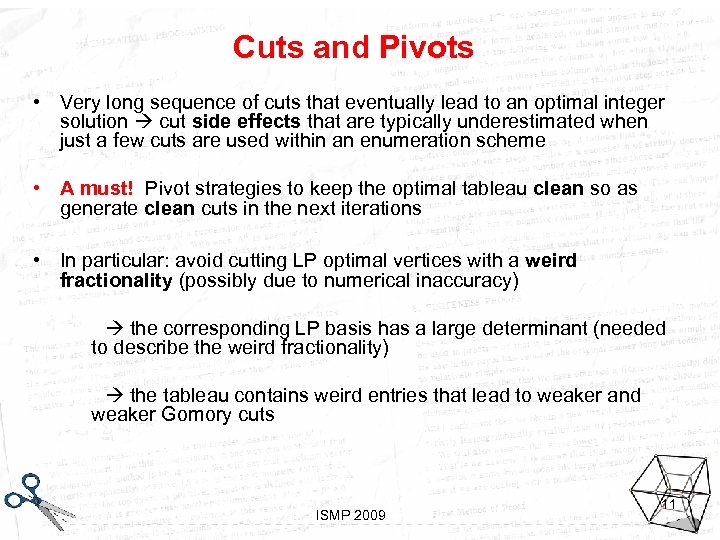 Cuts and Pivots • Very long sequence of cuts that eventually lead to an