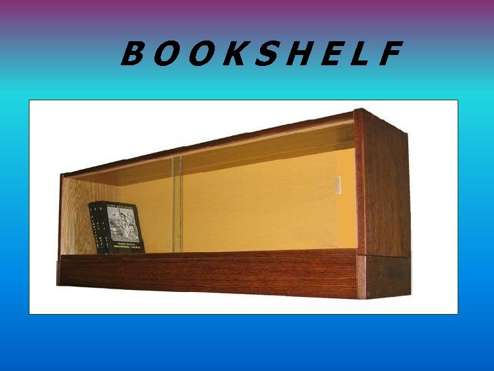BOOKSHELF 