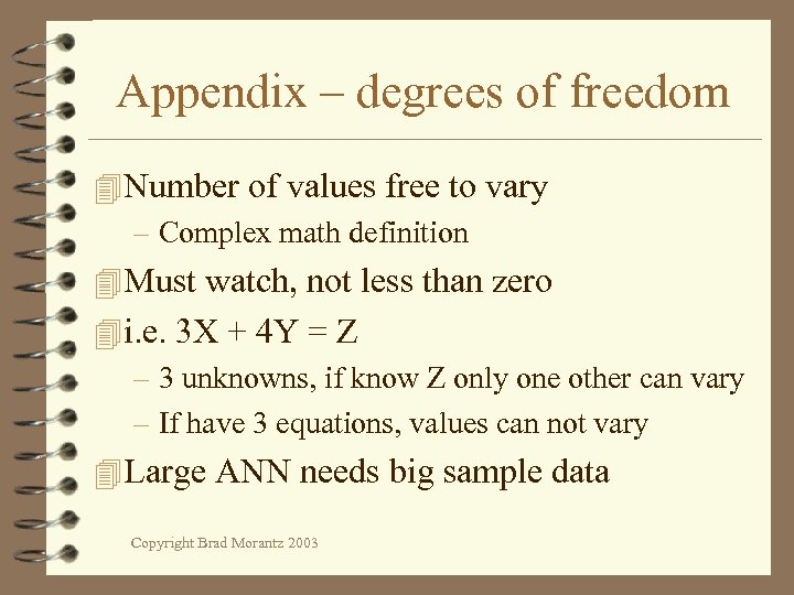 Appendix – degrees of freedom 4 Number of values free to vary – Complex