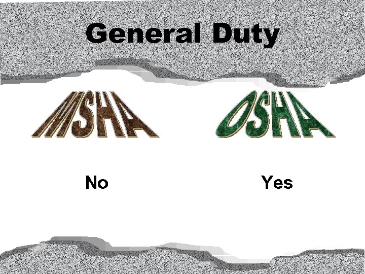 General Duty No Yes 