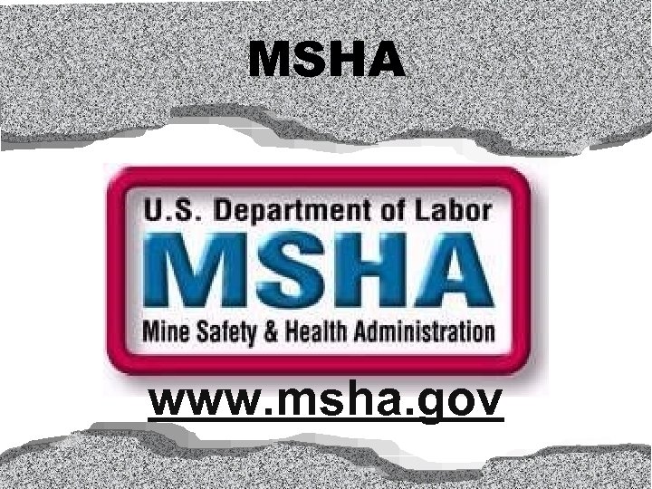 MSHA www. msha. gov 