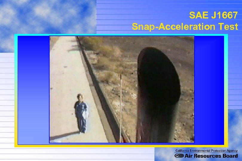 SAE J 1667 Snap-Acceleration Test 