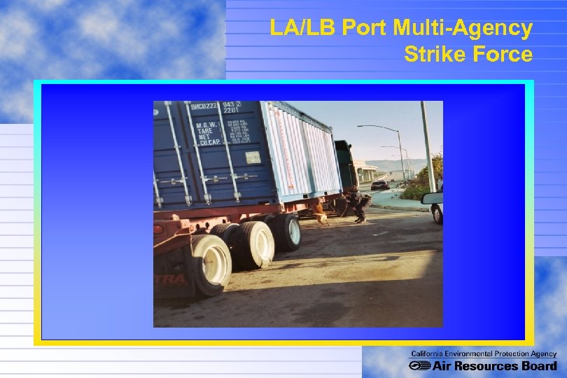 LA/LB Port Multi-Agency Strike Force 