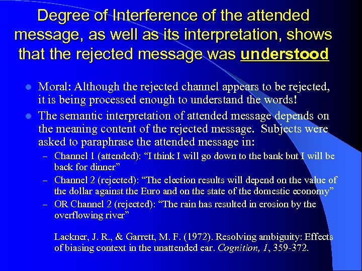 Degree of Interference of the attended message, as well as its interpretation, shows that