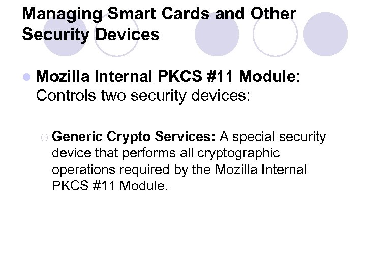 Managing Smart Cards and Other Security Devices l Mozilla Internal PKCS #11 Module: Controls