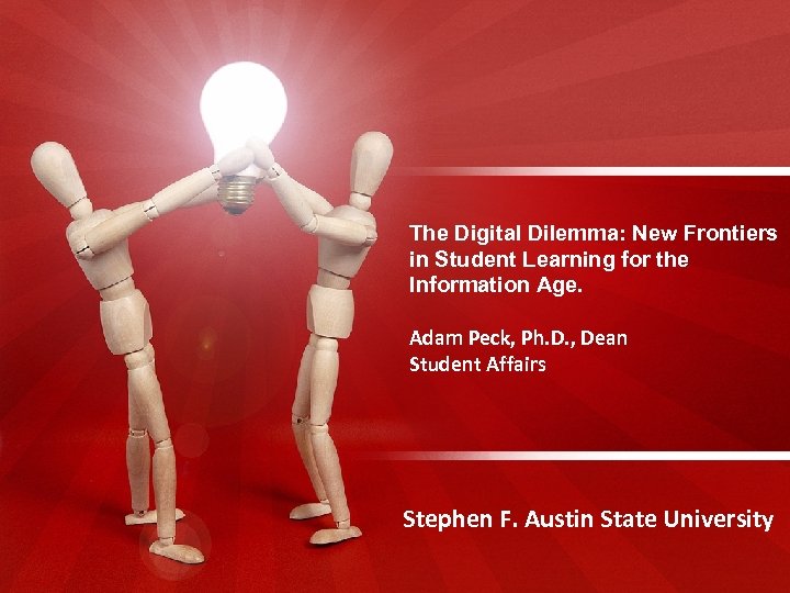 The Digital Dilemma: New Frontiers in Student Learning for the Information Age.   Adam