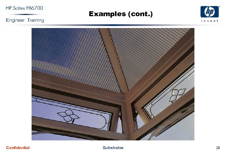 Engineer Training Confidential Examples (cont. ) Substrates 20 