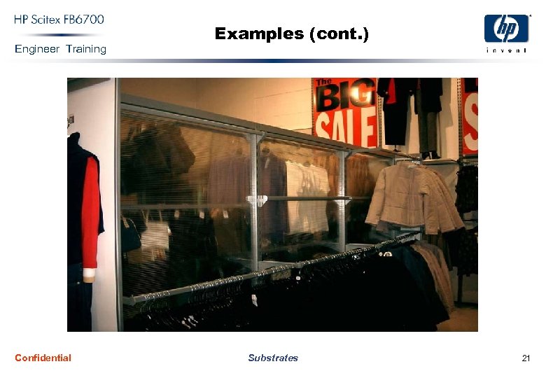 Engineer Training Confidential Examples (cont. ) Substrates 21 