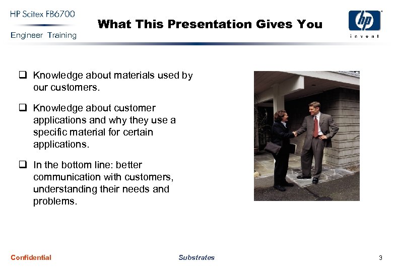 Engineer Training What This Presentation Gives You q Knowledge about materials used by our